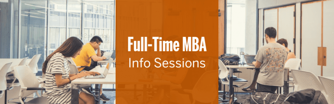 Full-Time MBA Info Sessions