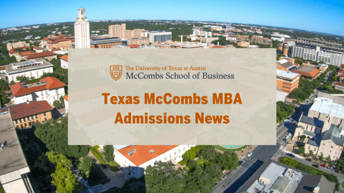 Texas McCombs MBA Admissions News