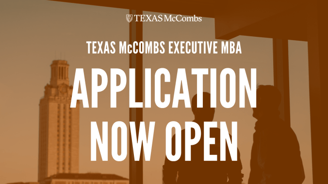 Texas McCombs Executive MBA Application Now Open