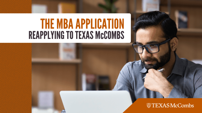 student on laptop with a banner reading "The MBA application: reapplying to texas mccombs"