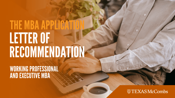 person at a laptop with a banner that reads "The MBA Application: letter of recommendation - Working Professional and Executive MBA
