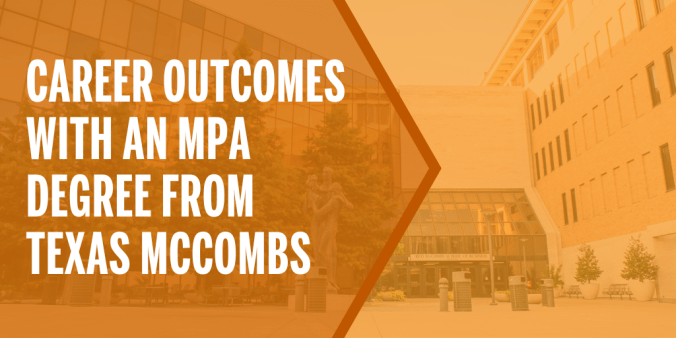 Career outcomes with an MPA from Texas McCombs