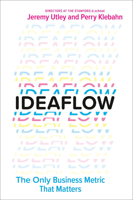 Jeremy Utley's New Book Titled IdeaFlow