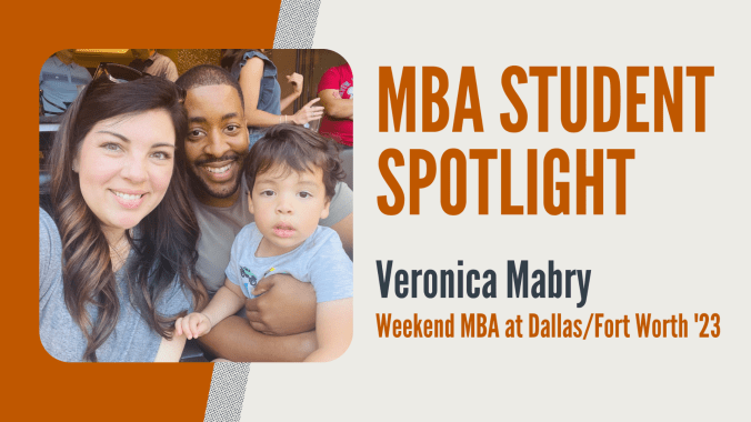 MBA Student Spotlight Veronica Mabry Weekend MBA at Dallas/Fort Worth '23
